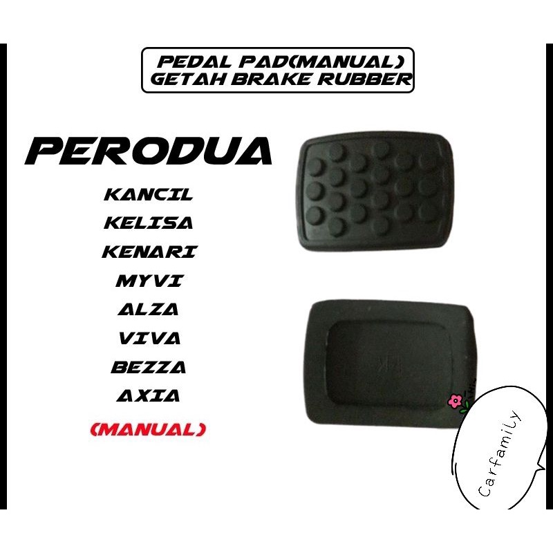 Pedal Pad Manual Kancil Kelisa Kenari Myvi Alza Viva Bezza Axia Clutch