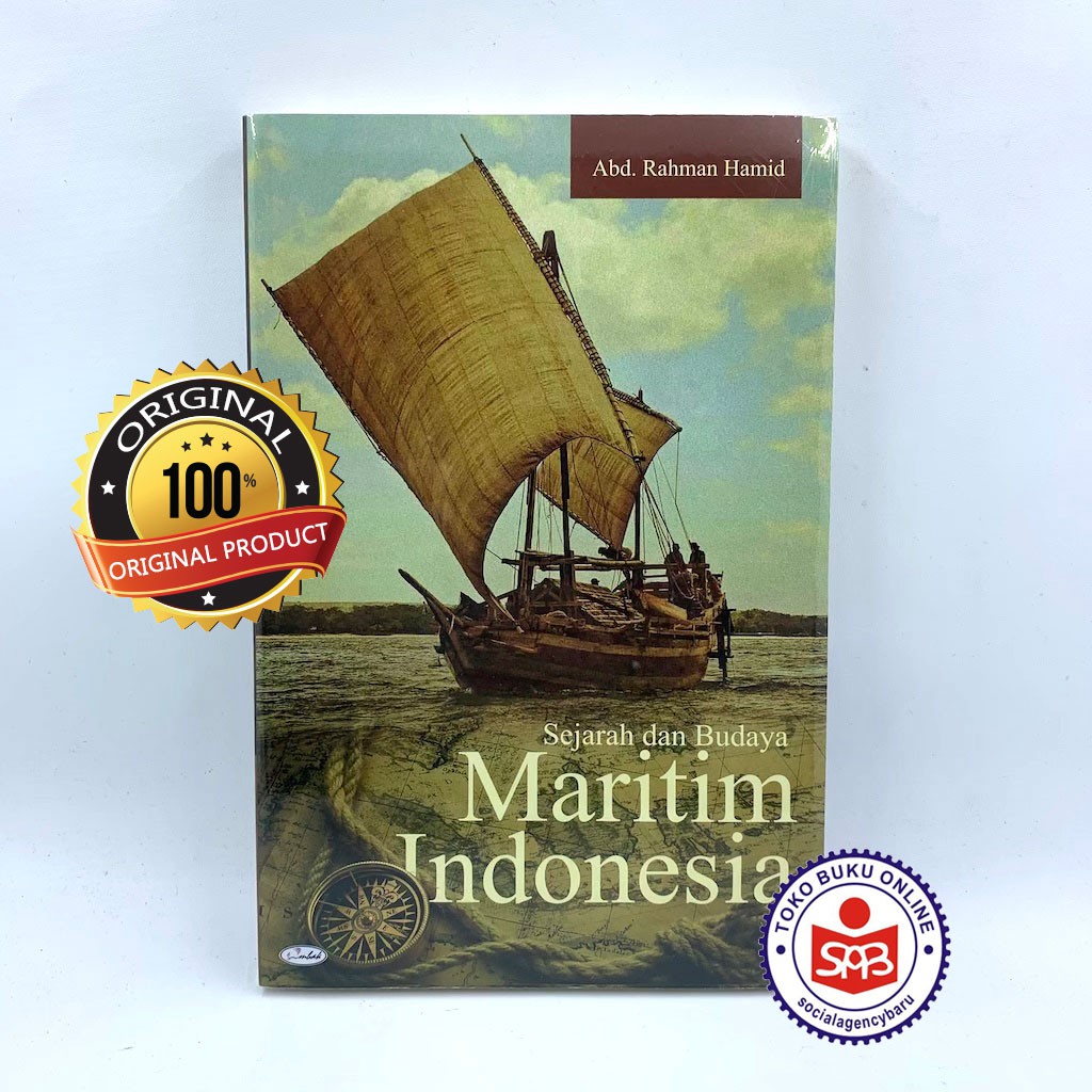 History And Culture Of Indonesian Maritim Abd Rahman Hamid Sejarah