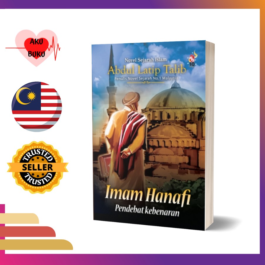 Imam Hanafi Pendebat Kebenaran By Abdul Latip Talib Novel Sejarah