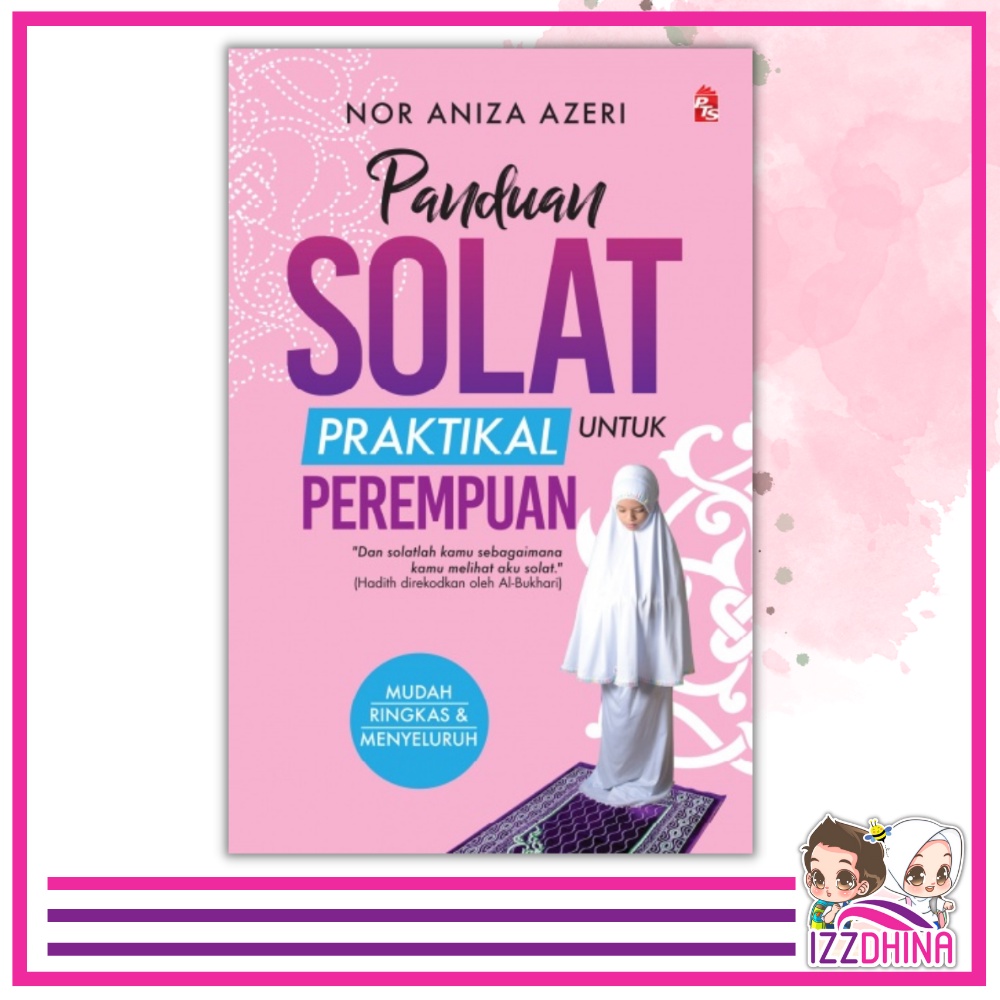 Buku Panduan Solat Praktikal Untuk Perempuan Buku Belajar Solat