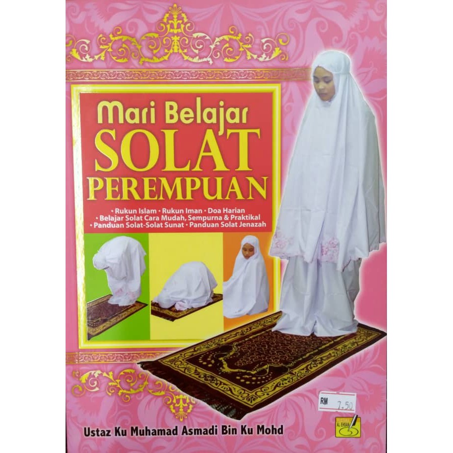 Mari Belajar Solat Perempuan Ustaz Ku Muhamad Asmadi Bin Ku Mohd