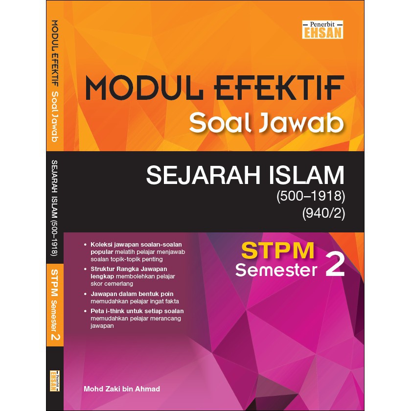 Buku Rujukan R1 Modul Efektif Soal Jawab Sejarah Islam STPM Semester