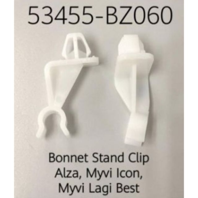 PERODUA GENUINE ALZA MYVI LAGI BEST FRONT BONNET STAND CLIP Shopee