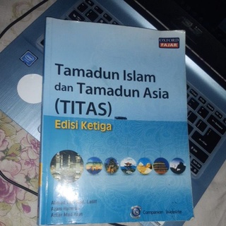 Buku Tamadun Islam Dan Tamadun Asia TITAS Edisi Ketiga Terpakai