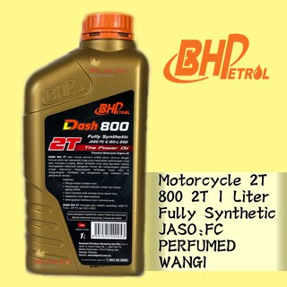 BHP 800 2T JASO FC DASH 1 LITER FULLY SYNTHETIC MOTORCYCLE OIL 1L