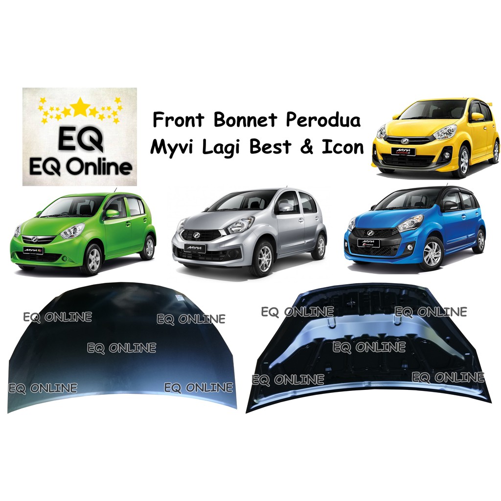 Front Bonnet Hood Perodua Myvi Lagi Best Myvi Icon Myvi Elegance