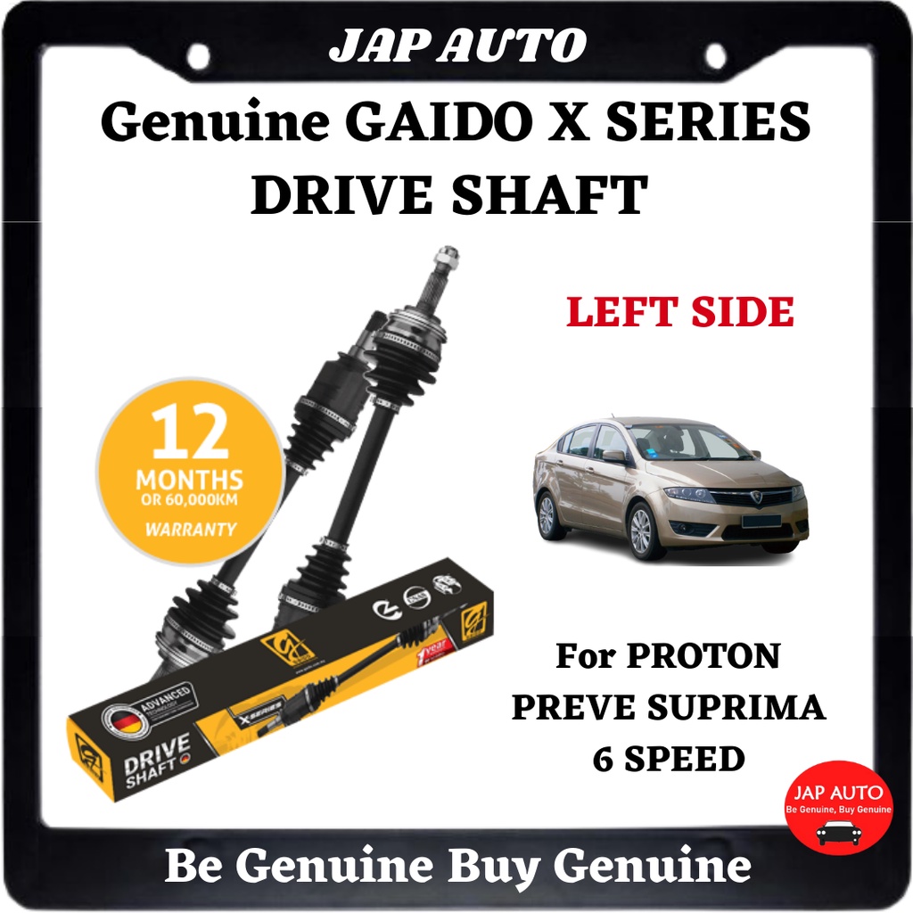 Gaido X Series Drive Shaft Premium Proton Preve Suprima Speed Left