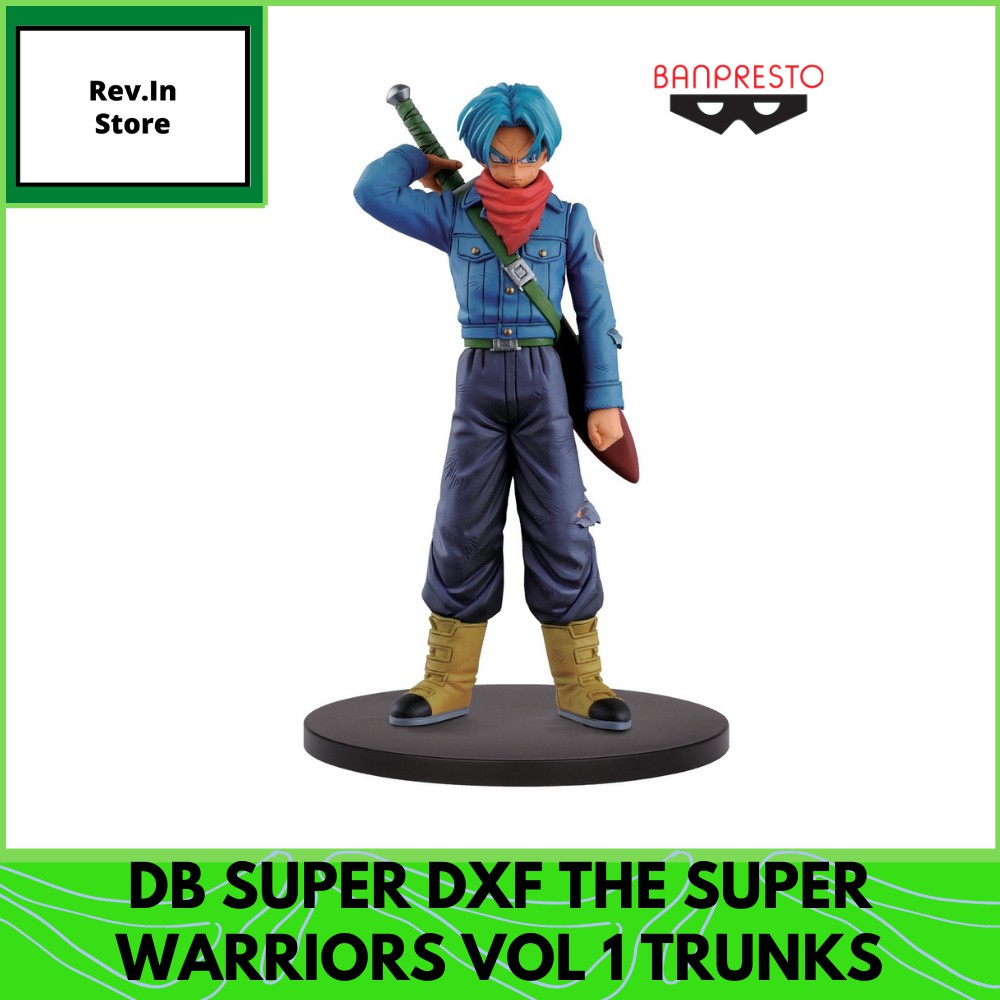 DRAGON BALL SUPER DXF THE SUPER WARRIORS VOL 1 Trunks Dented Shopee