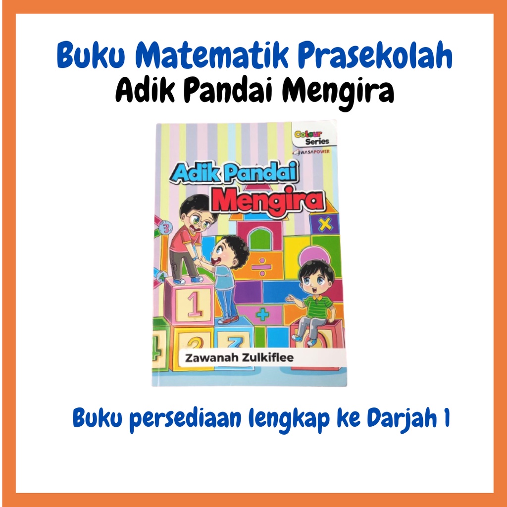 Buku Latihan Matematik Adik Pandai Mengira Matematik Awal Tadika