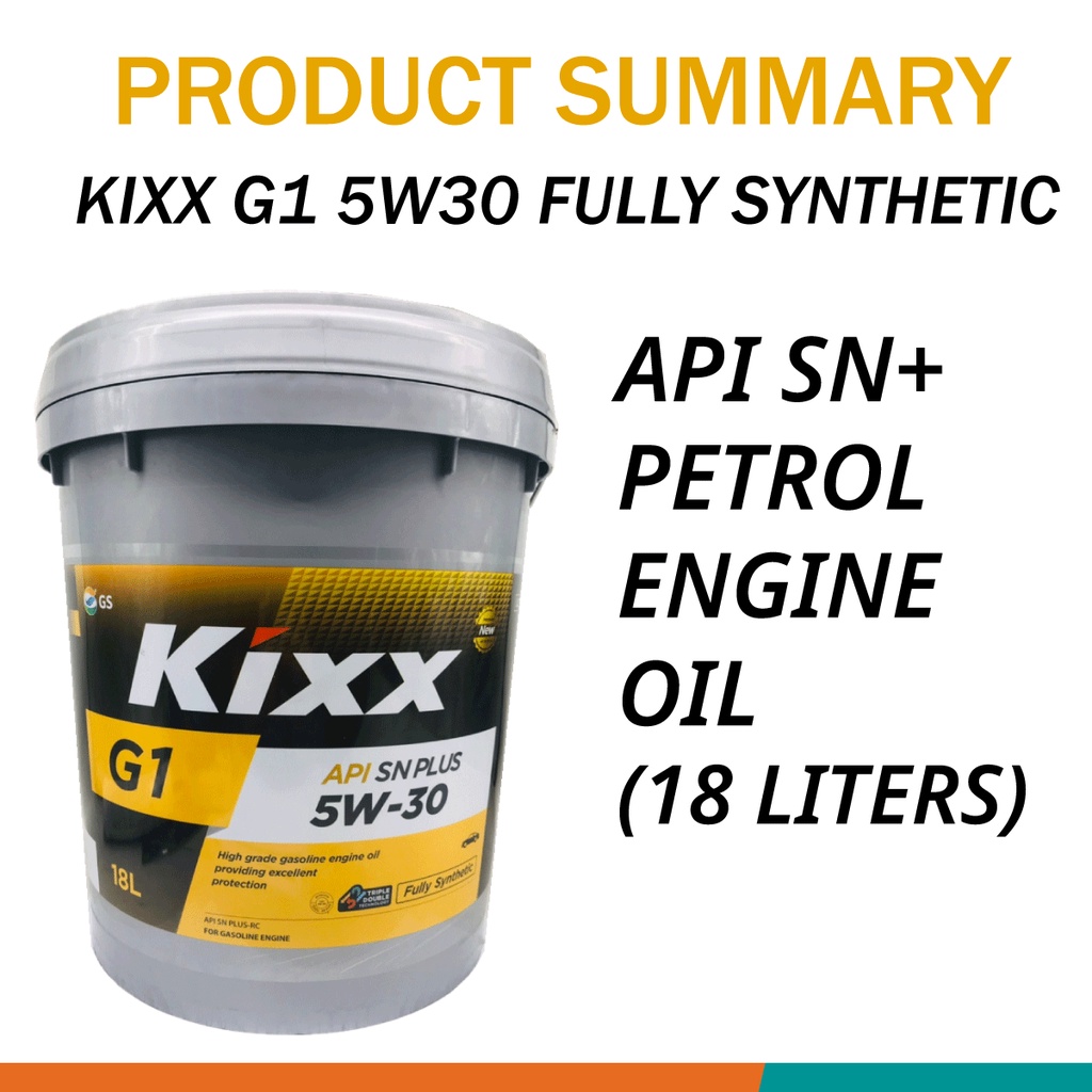 KIXX 5W30 G1 Fully Synthetic Petrol Engine Oil 18 Liters API SN Plus