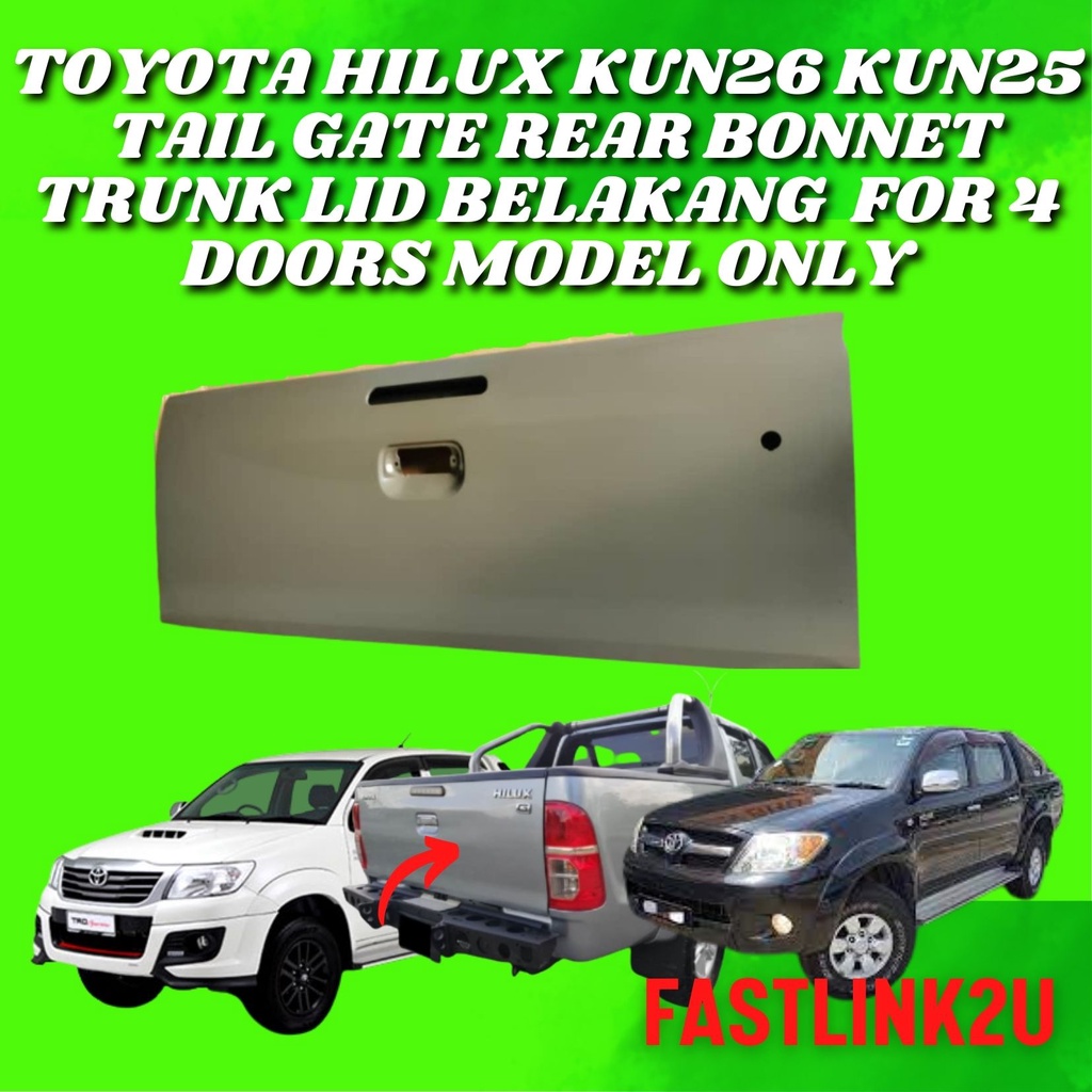 Fastlink Toyota Hilux Tail Gate Rear Bonnet Trunk Lid Belakang Vigo