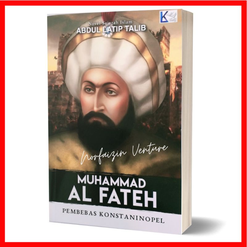 Muhammad Al Fateh New Edition Abdul Latip Talib Shopee Malaysia