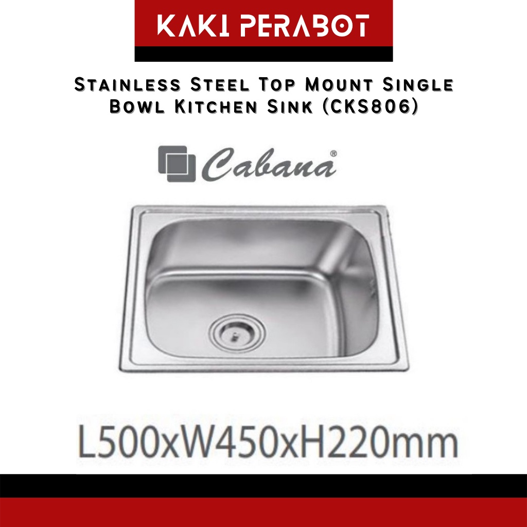 Cabana CKS806 Stainless Steel Top Mount Kitchen Sink Single Bowl