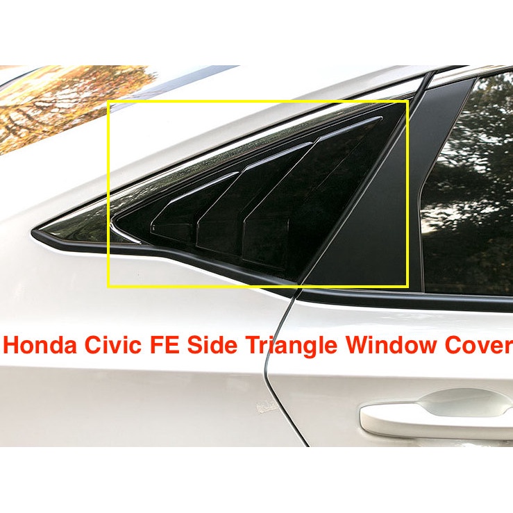 Honda Civic FE 2022 Side Triangle Window Cover READYSTOCK Shopee Malaysia