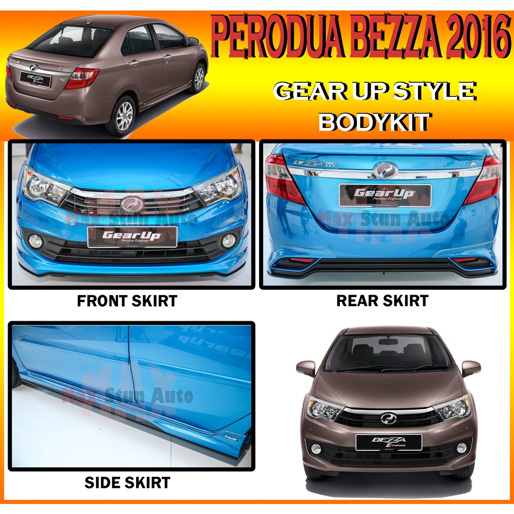 PERODUA BEZZA 2016 2019 GEAR UP STYLE FULLSET BODYKIT GU SKIRT LIP