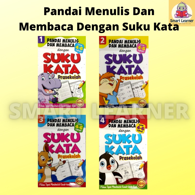 SB SIRI PANDAI MENULIS DAN MEMBACA DENGAN SUKU KATA PRASEKOLAH 4 6