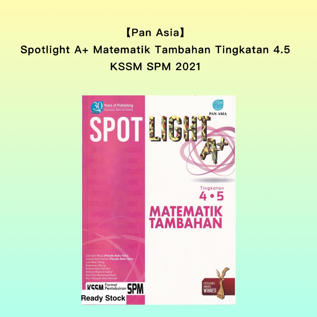 Buy Pan Asiabuku Rujukan Spotlight A Matematik Tambahan Tingkatan Kssm Spm