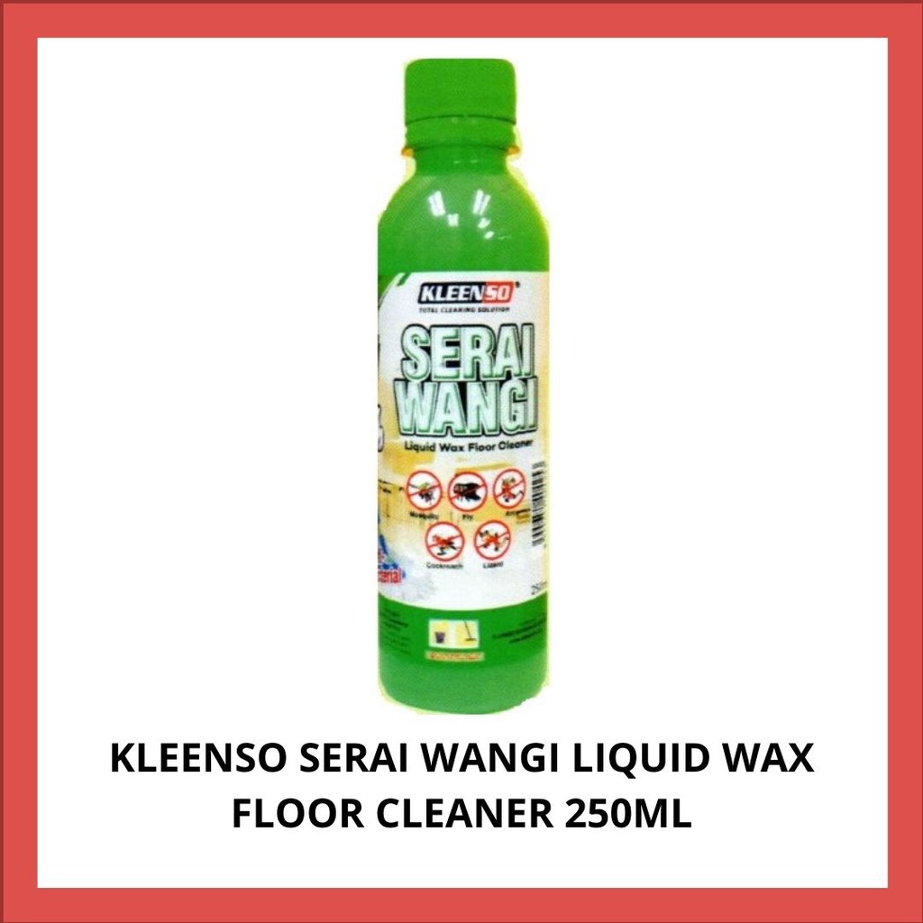 KLEENSO SERAI WANGI LIQUID WAX FLOOR CLEANER 250ML Shopee Malaysia