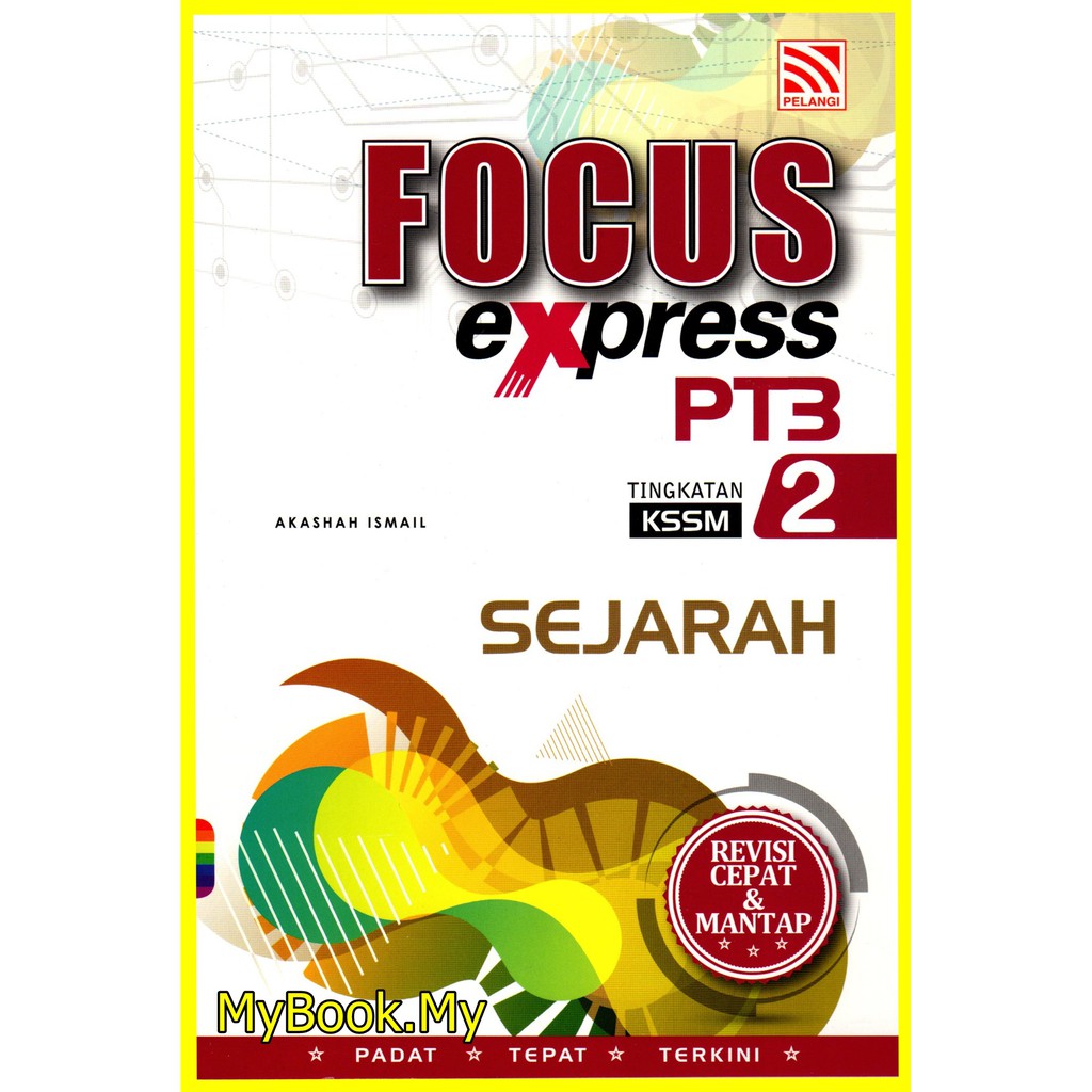 Myb Buku Rujukan Focus Express Pt Tingkatan Sejarah Pelangi