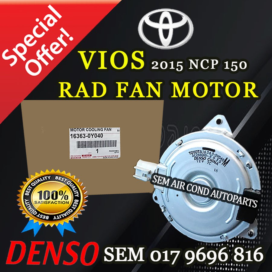 TOYOTA VIOS NCP150 2015 YEAR ORIGINAL TOYOTA DENSO RAD RADIATOR FAN