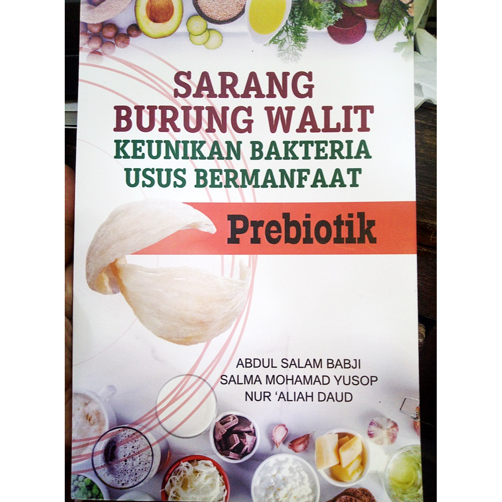 Ukm Sarang Burung Walit Keunikan Bakteria Usus Bermanfaat Prebiotik