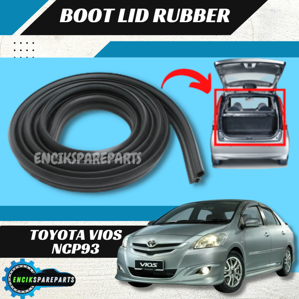 TOYOTA VIOS NCP93 REAR BOOT BONNET TAIL LID RUBBER GETAH BONET BELAKANG