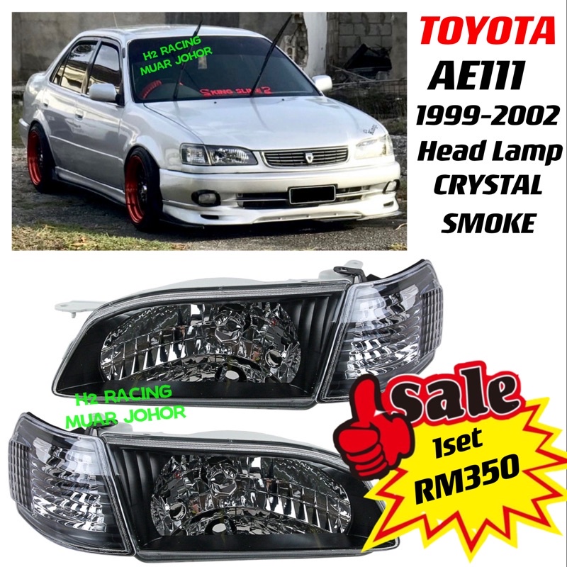 TOYOTA COROLLA AE110 1999 2002 HEAD LAMP CRYSTAL SMOKE AE111 Shopee