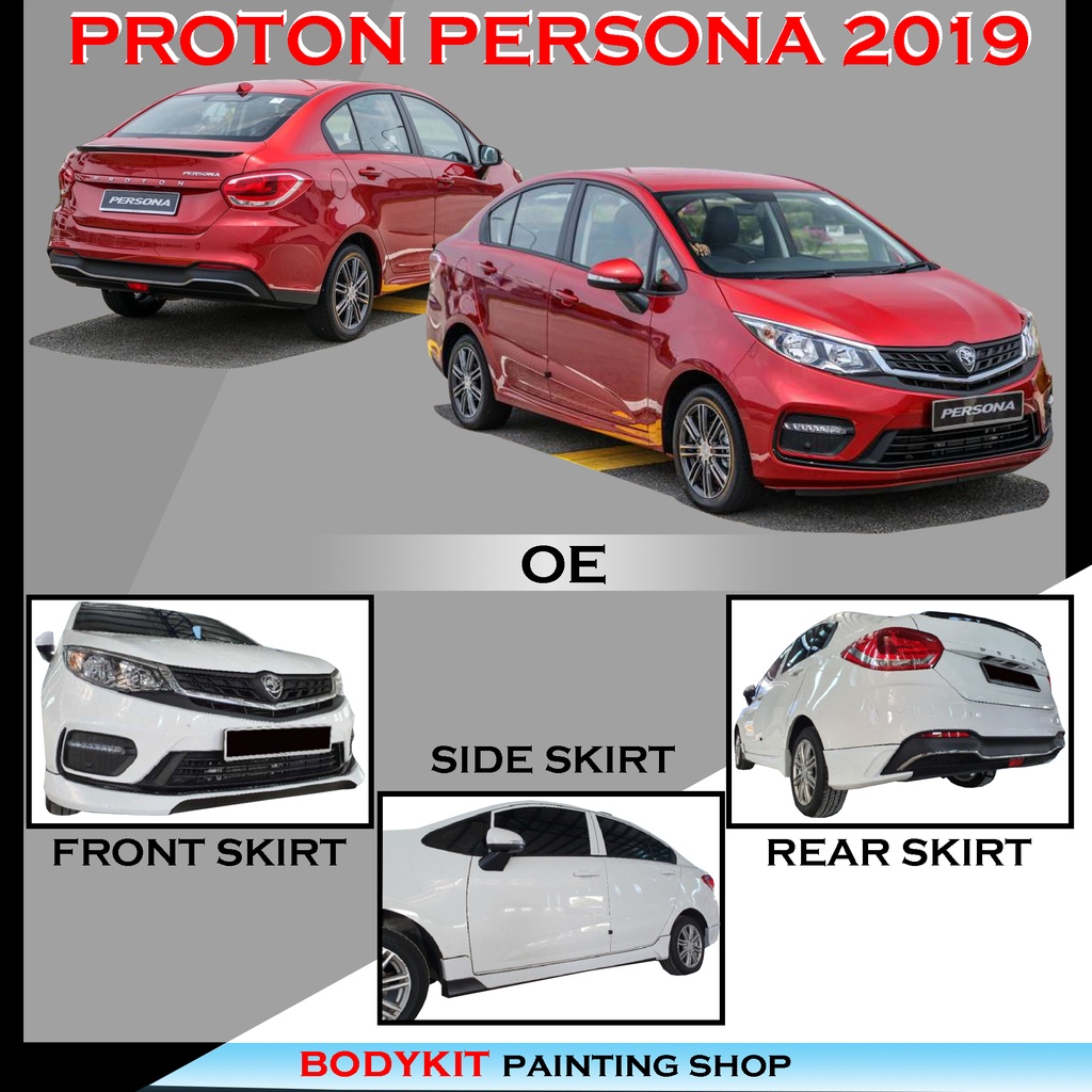 Proton Persona Oe Style Fullset Skirting Front Skirt Side Skirt