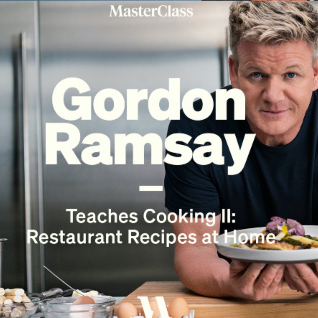 MasterClass Gordon Ramsay Teaches Cooking II Restaurant Recipes At