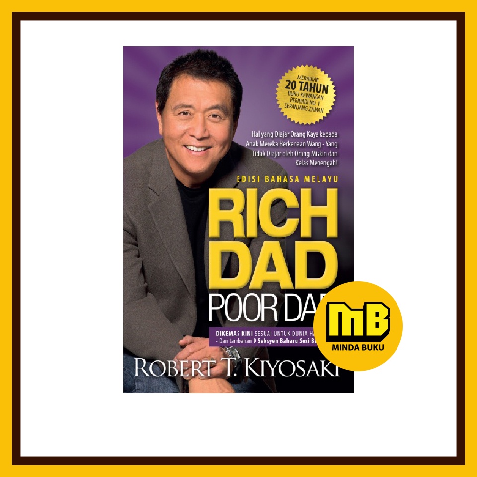 Rich Dad Poor Dad Edisi Ulang Tahun Ke Edisi Bahasa Melayu