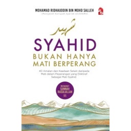 Syahid: Bukan hanya Mati Berperang