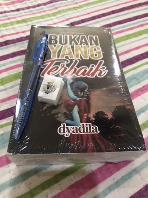 Novel Bukan Yang Terbaik Karya Dyadila Shopee Malaysia