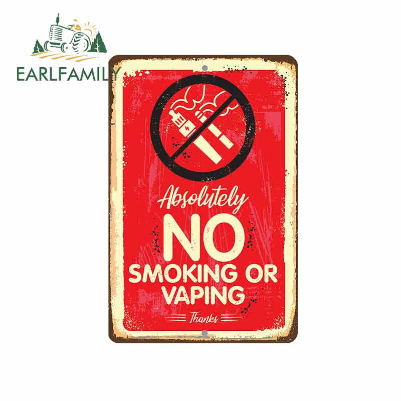 EARLFAMILY 13cm x 8.7cm Decals Metal Sign - Absolutely No Vaping or Smoking Decal Vinyl Material Fashion Motorcycle Car Stickers