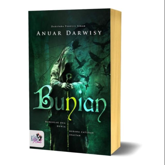 KAKI NOVEL: BUNIAN BY ANUAR DARWISY