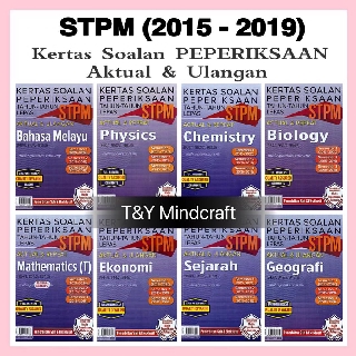 [TNY} Past Year STPM (2015-2019) Kertas Soalan Peperiksaan 