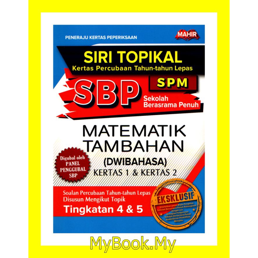 Myb Buku Siri Analisis Bertopik Sekolah Berasrama Penuh Sbp Spm Matematik Tambahan Additional Mathematics Mahir Shopee Malaysia