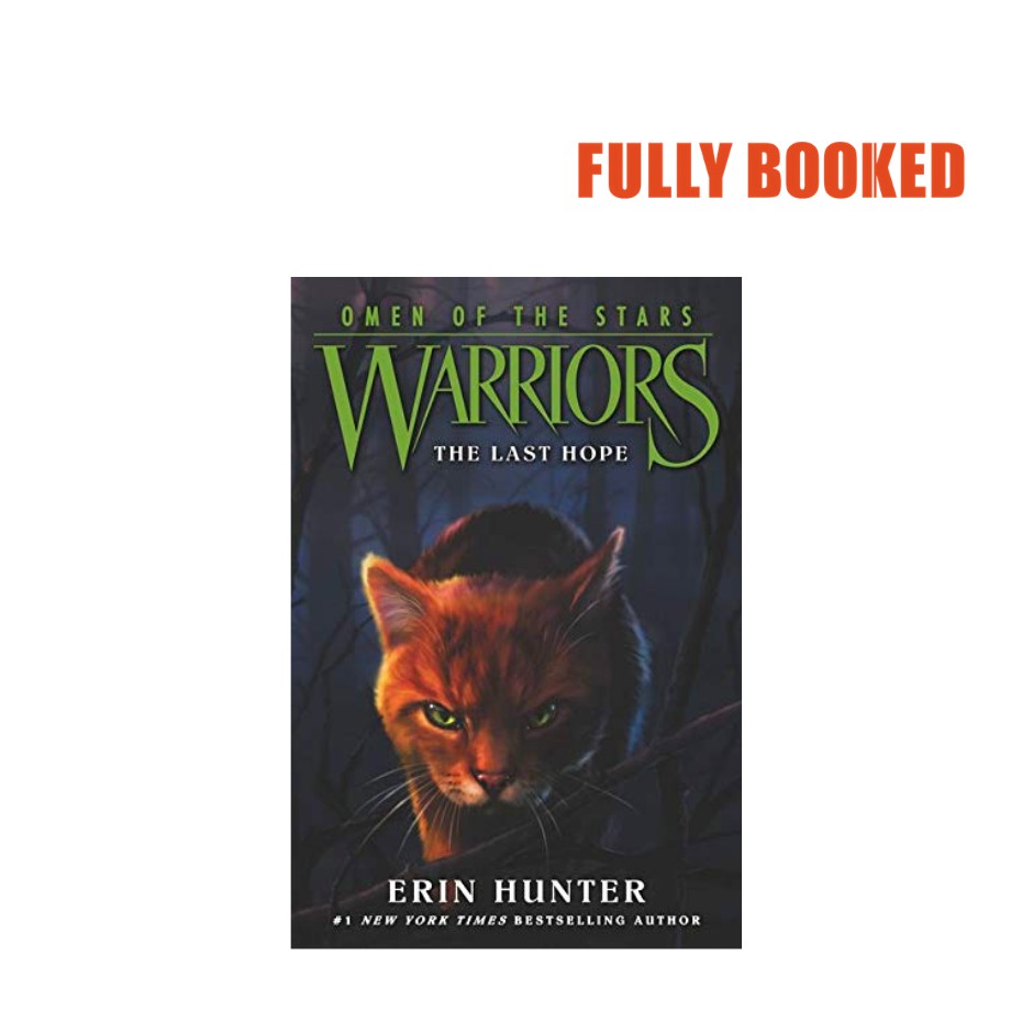 The Last Hope: Warriors – Omen of the Stars, Book 6 (Paperback) by Erin Hunter