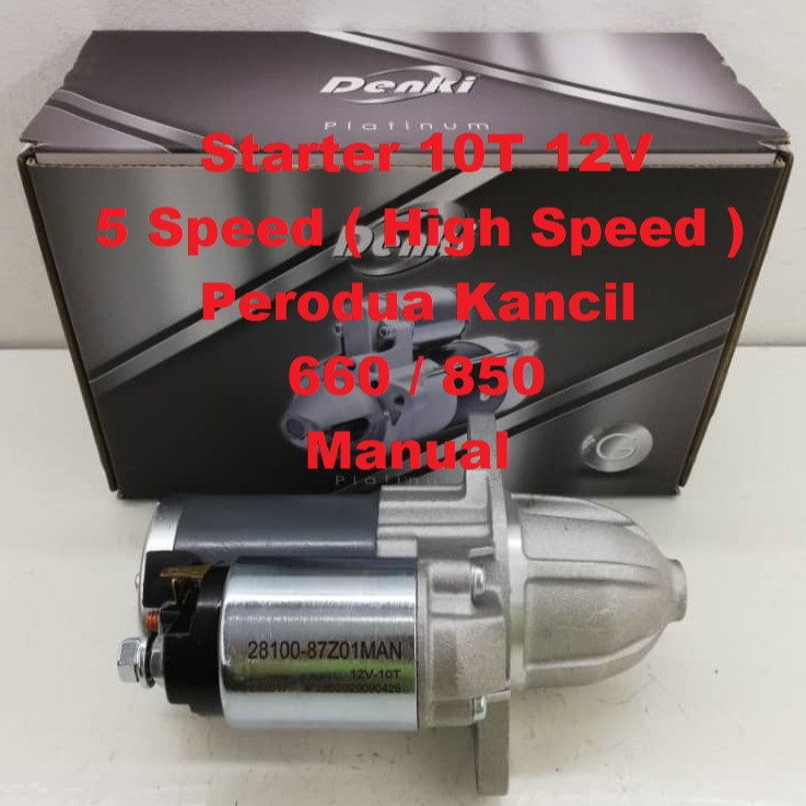 Perodua Kancil 660 / 850 Manual Starter Motor 5 Speed 10T 12V High