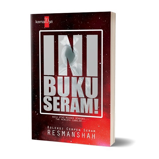 INI BUKU SERAM - RESMANSHAH (NOVEL)