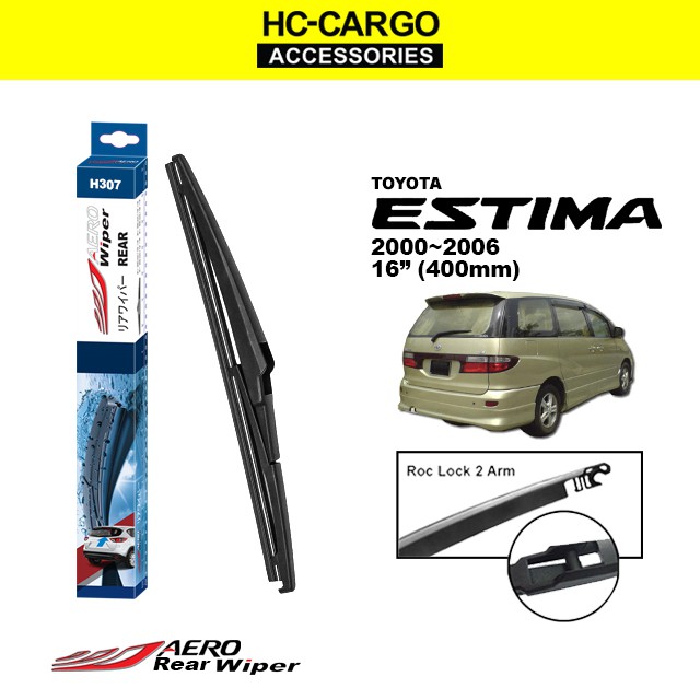 AERO Rear Wiper for Toyota Estima 20002006 H307 (16"/400mm) Shopee