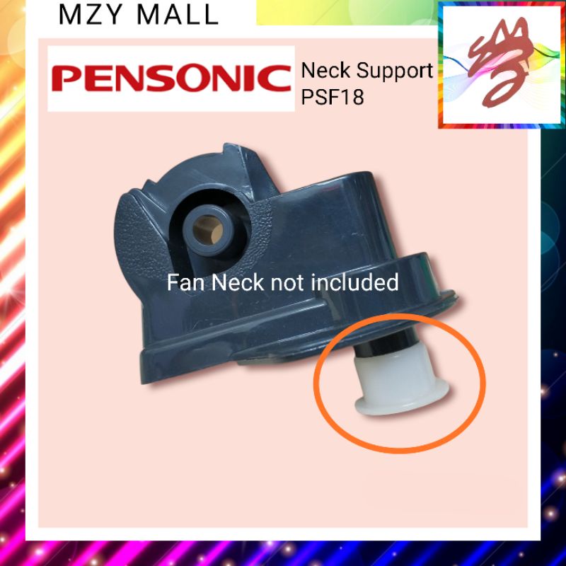 Spare Parts Fan Accessories Pensonic Neck Support for Fan Neck PSF18