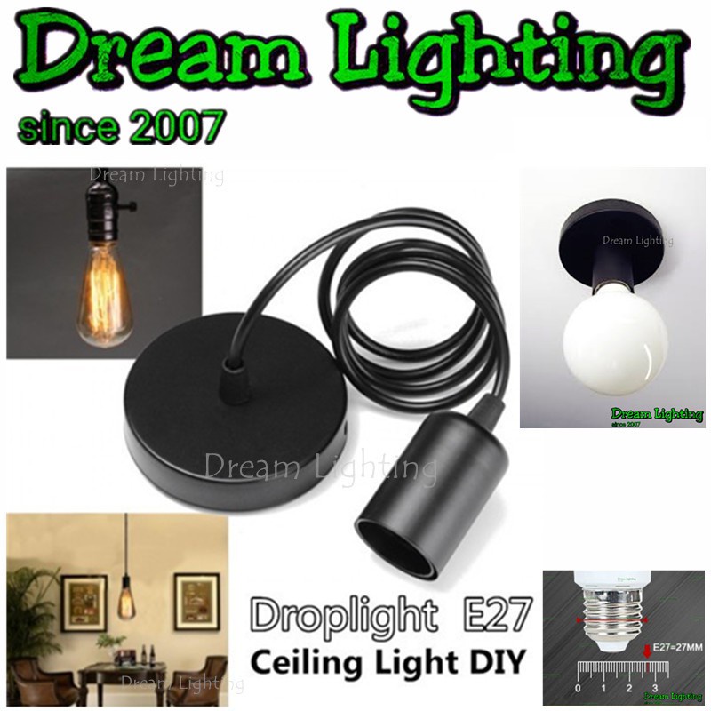 Lampu Bilik Dream Lighting E27 Socket Lamp Holder Pendant Light Diy Ceiling Light Pendant Lamp Light Holder Fitting Vi Shopee Malaysia