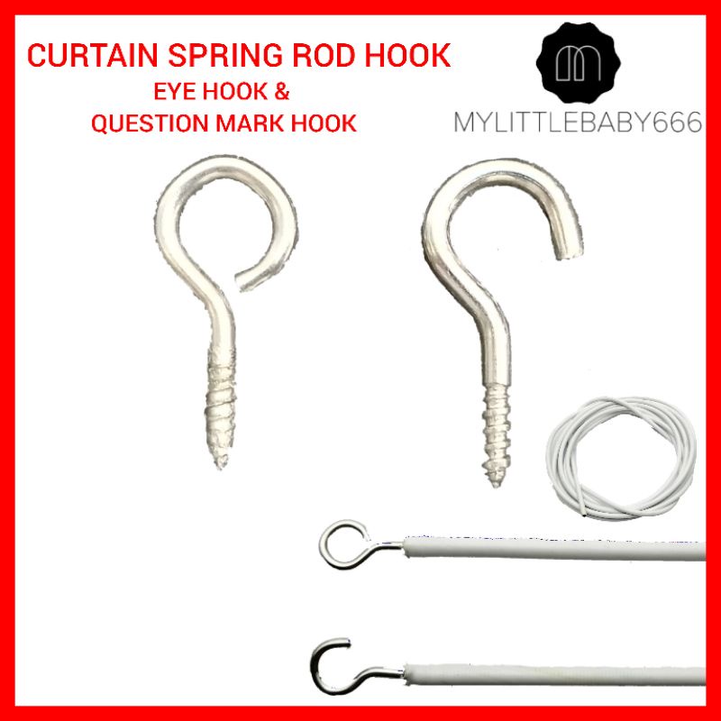 CURTAIN SPRING ROD HOOK / EYE HOOK / QUESTION MARK HOOK / HOOK DAWAI