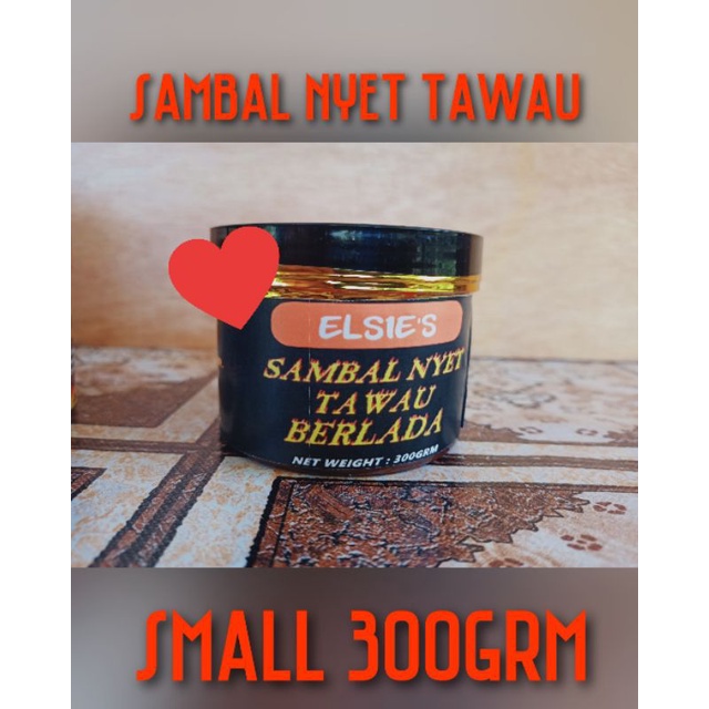 SAMBAL NYET TAWAU BERLADA ✅ ORIGINAL TAWAU ✅ 300GRAM