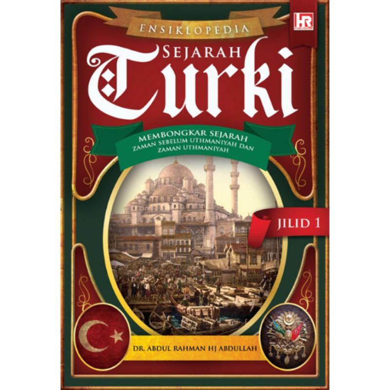 Buku Ensiklopedia Sejarah Turki - Dr Abdul Rahman (HR)