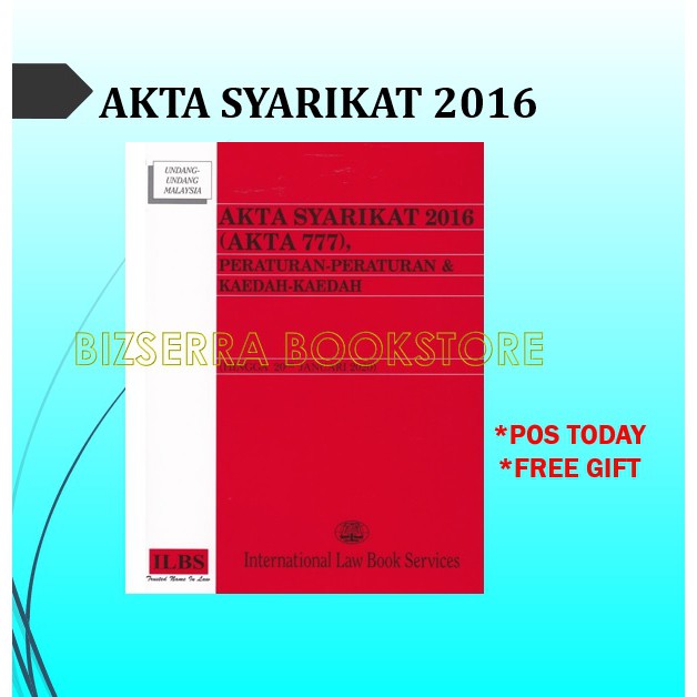 BBS: AKTA SYARIKAT 2016 (AKTA 777), PERATURAN-PERATURAN u0026 KAEDAH 