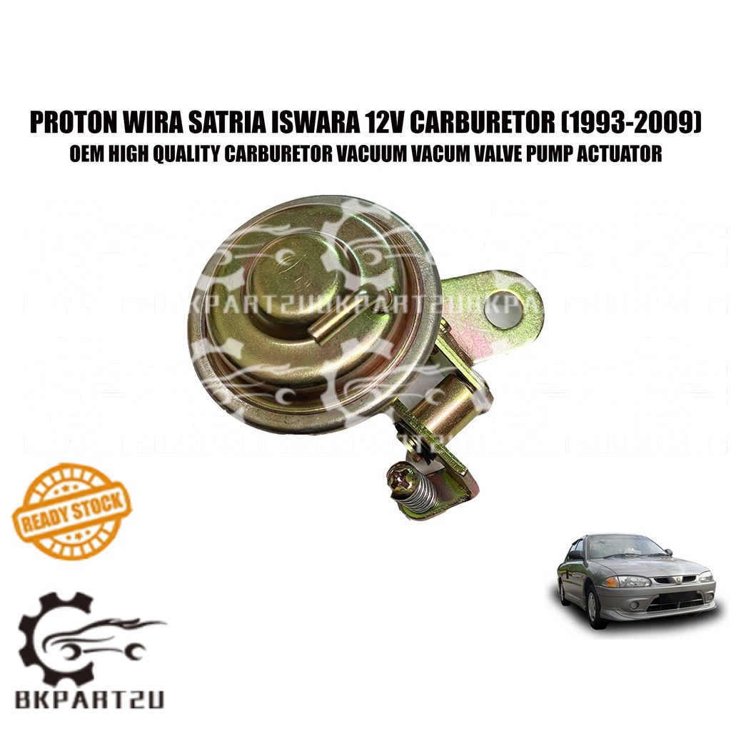 PROTON WIRA SATRIA ISWARA 12V CARBURETOR (19932009) UFO CARBURETOR VACUUM VACUM VALVE PUMP