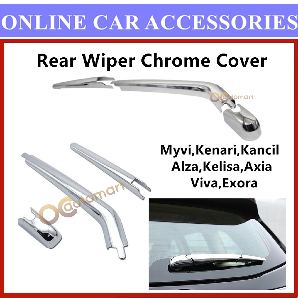 Perodua Proton Rear Wiper Chorme Cover ALZA / AXIA / VIVA / MYVI / EXORA / KANCIL / KENARI / KELISA