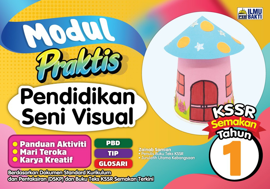 2021 BUKU LATIHAN / BUKU KERJA MODUL PRAKTIS PENDIDIKAN SENI VISUAL KSSR  TAHUN 1