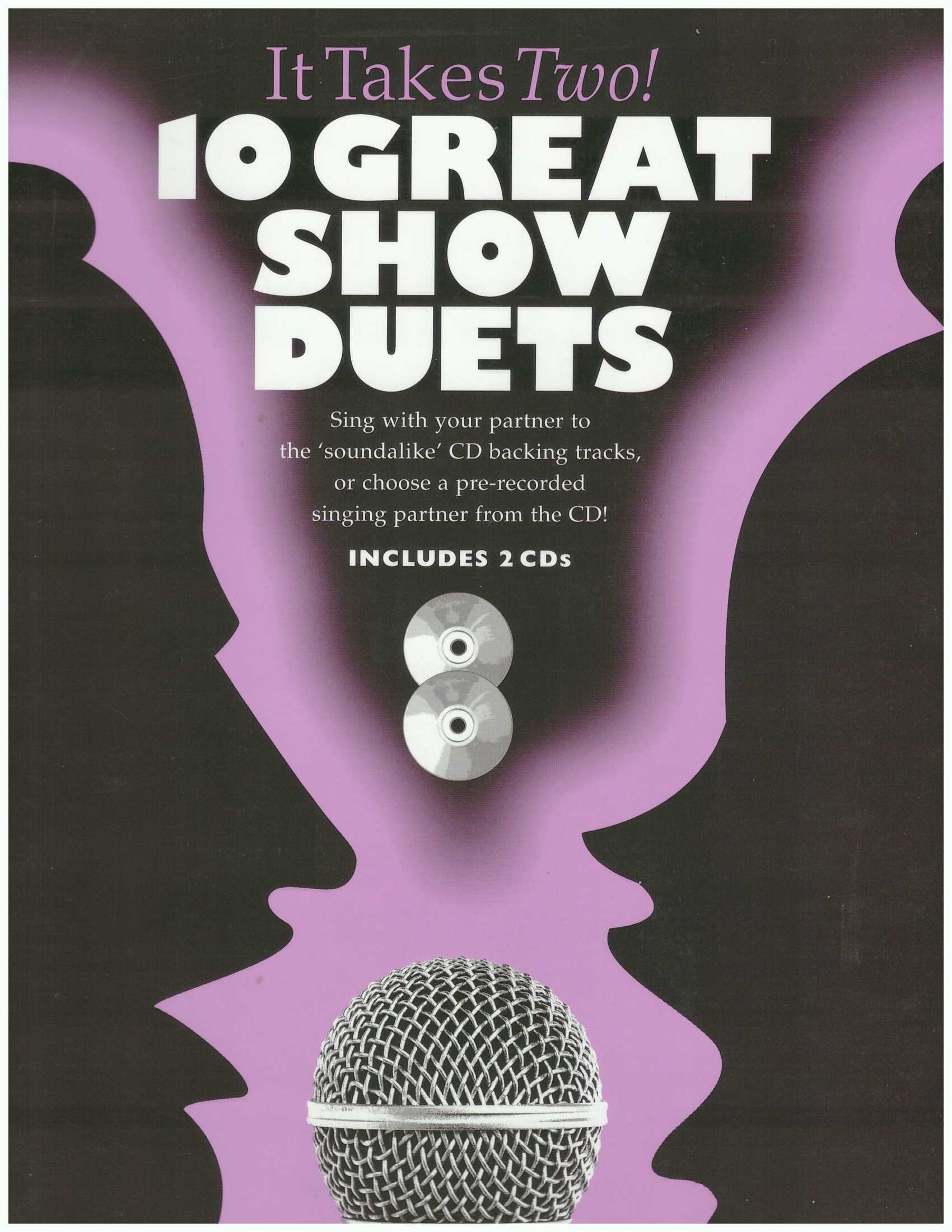 It Takes Two! 10 Great  Show Duets / Book with CD / Piano Book / Vocal Book / Voice Book / Guitar Book / Gitar Book